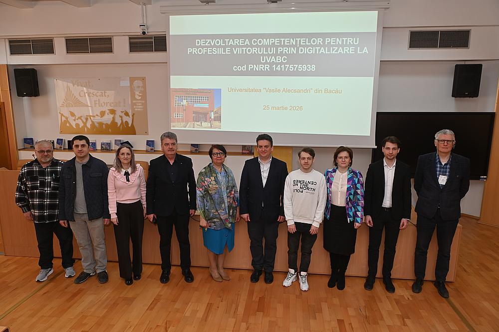 Universitatea Vasile Alecsandri din Bacau a incheiat proiectul PNRR Dezvoltarea competentelor pentru profesiile viitorului prin digitalizare la UVABc